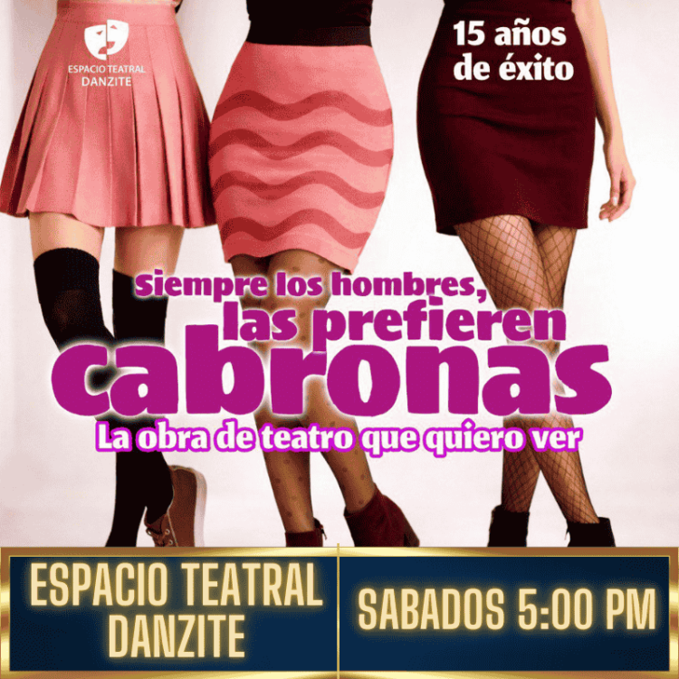 SIEMPRE LOS HOMBRES LAS PREFIEREN CABRONAS