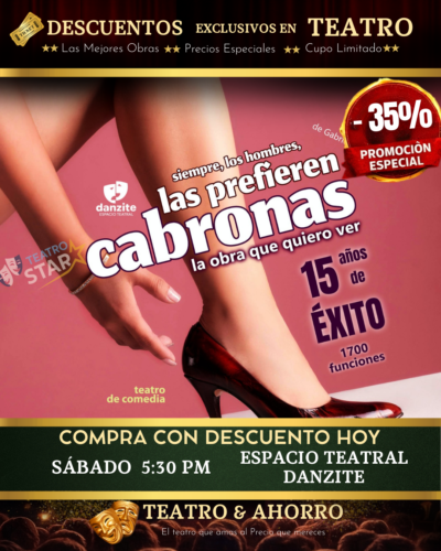 siempre-los-hombres-las-prefieren-cabronas-teatrostar (2) SIEMPRE LOS HOMBRES LAS PREFIEREN CABRONAS