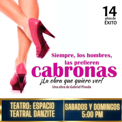 SIEMPRE LOS HOMBRES LAS PREFIEREN CABRONAS