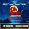 oh-karen-teatrostar OH KAREN! "LA HISTORIA DE UNA GATA"