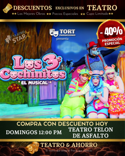 LOS TRES COCHINITOS (EL MUSICAL)